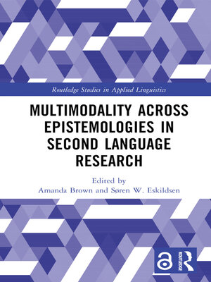 cover image of Multimodality across Epistemologies in Second Language Research